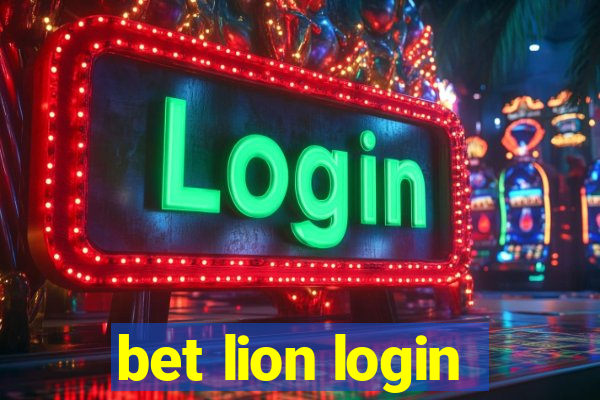 bet lion login