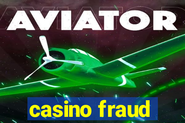 casino fraud