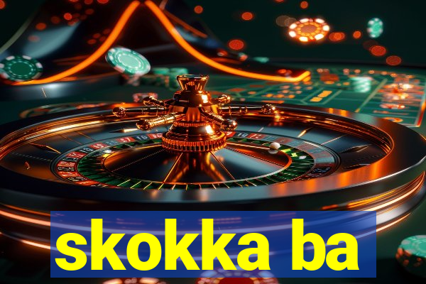 skokka ba