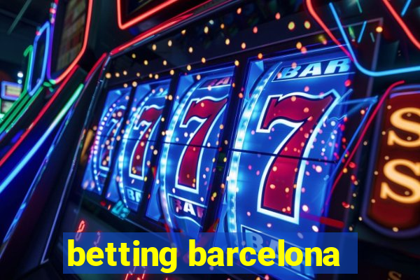 betting barcelona