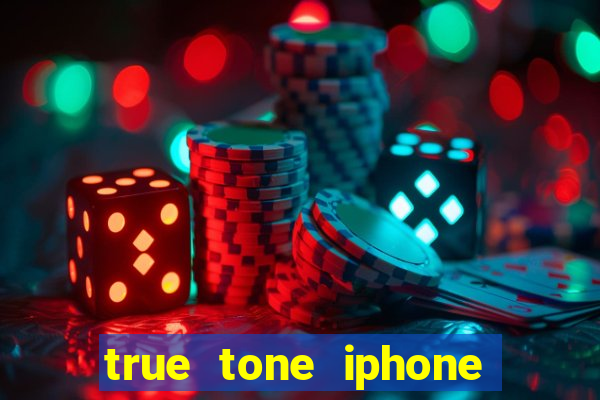 true tone iphone economiza energia