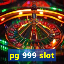 pg 999 slot