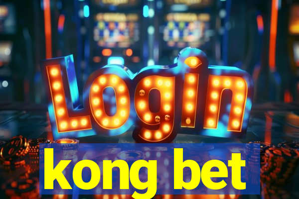 kong bet