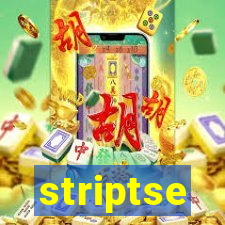 striptse