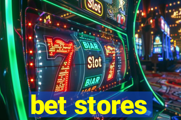 bet stores