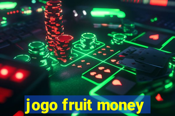 jogo fruit money