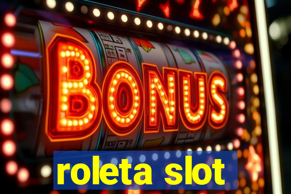 roleta slot