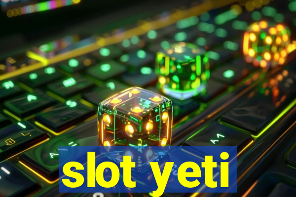 slot yeti