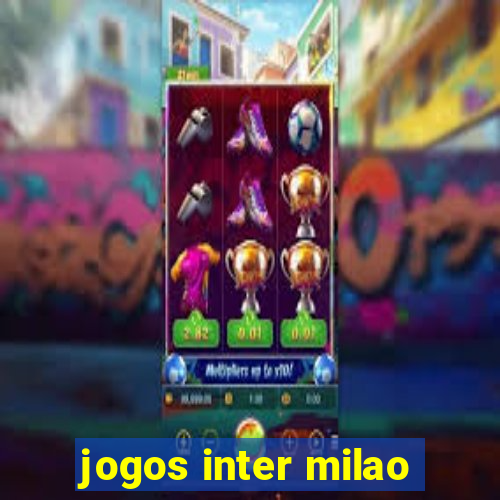 jogos inter milao