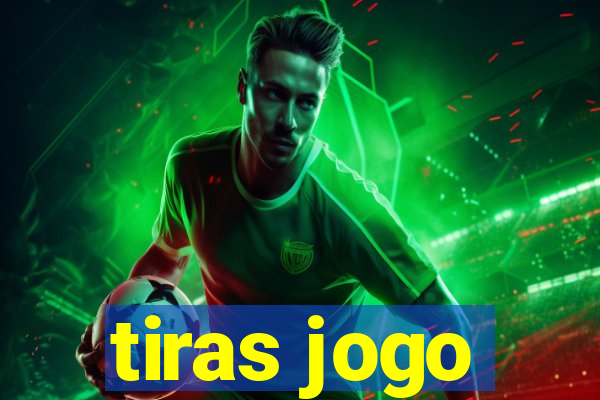 tiras jogo