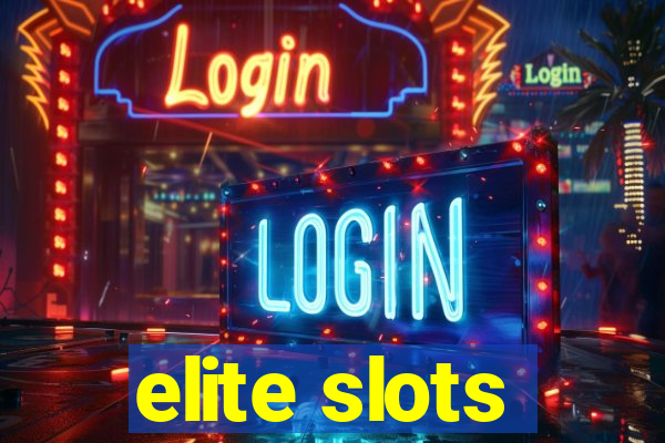 elite slots