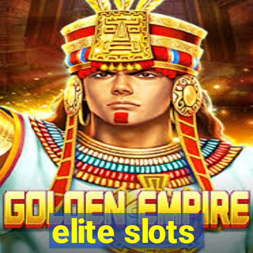 elite slots