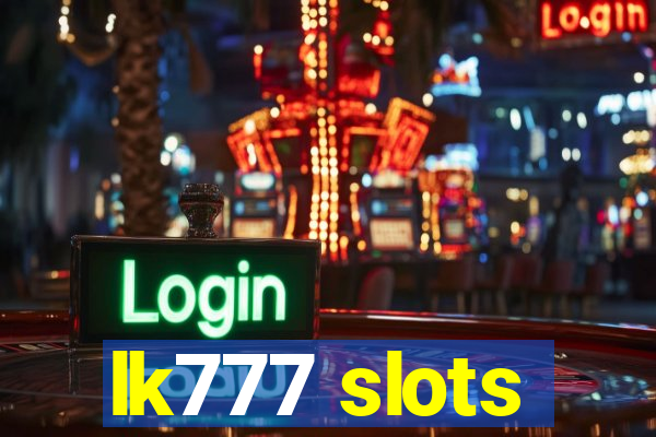 lk777 slots