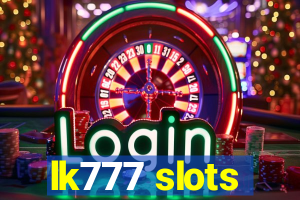 lk777 slots