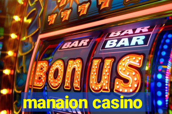 manaion casino