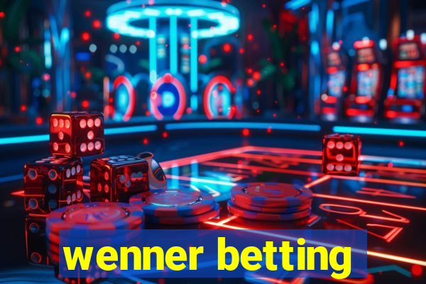 wenner betting