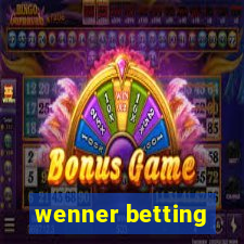 wenner betting