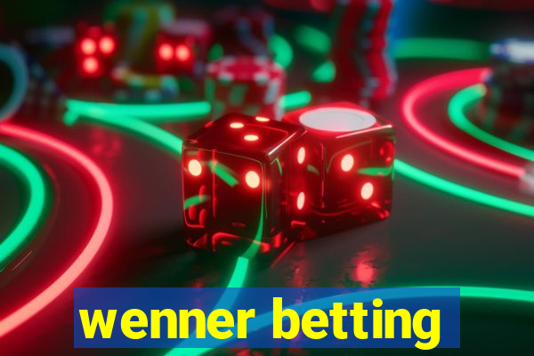 wenner betting