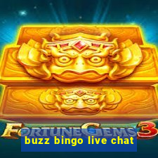 buzz bingo live chat