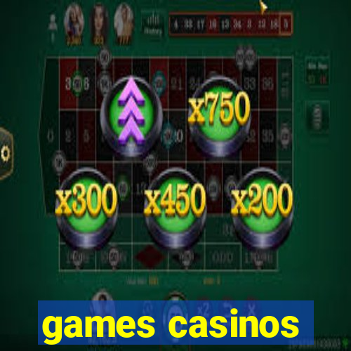 games casinos