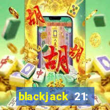 blackjack 21: casino card game