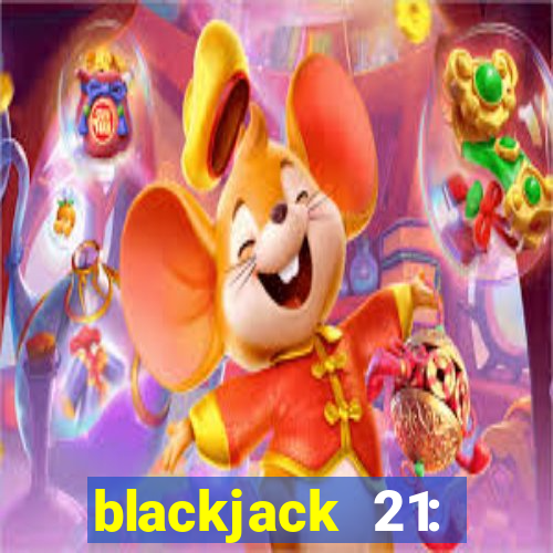 blackjack 21: casino card game