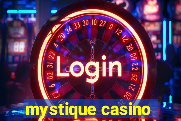 mystique casino