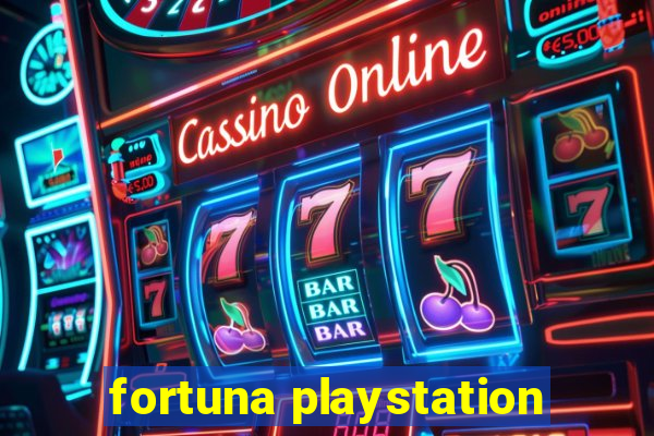 fortuna playstation