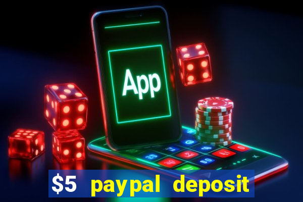 $5 paypal deposit casino nz