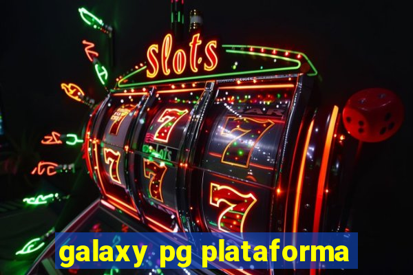 galaxy pg plataforma