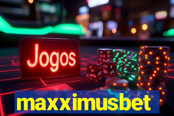 maxximusbet