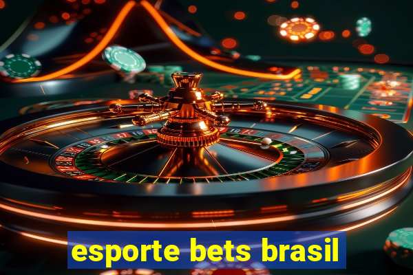 esporte bets brasil