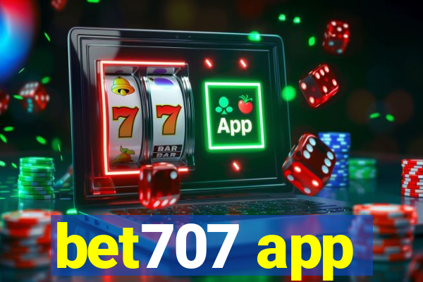 bet707 app