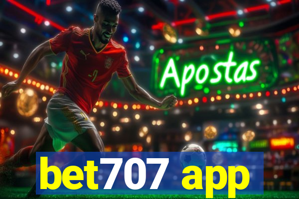 bet707 app