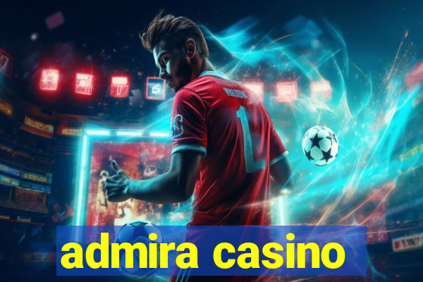 admira casino