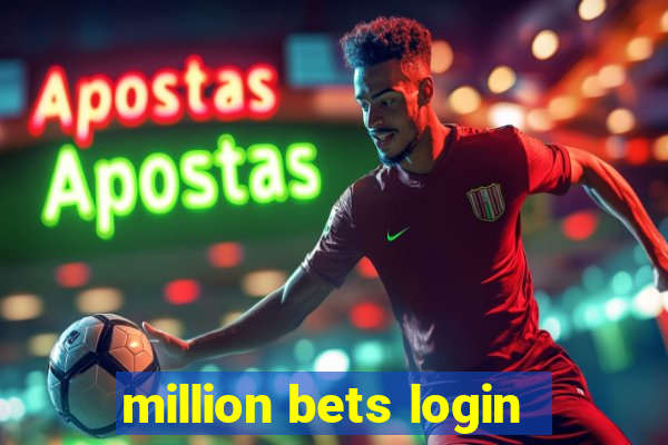 million bets login