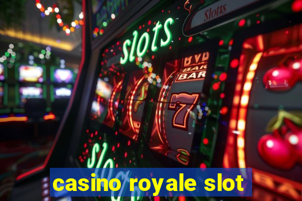 casino royale slot