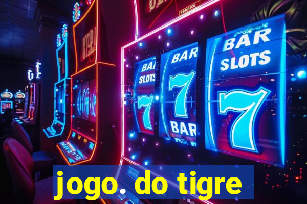 jogo. do tigre