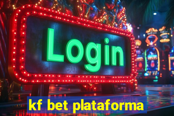 kf bet plataforma