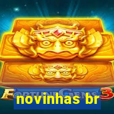 novinhas br