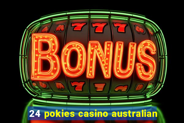 24 pokies casino australian