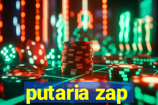 putaria zap