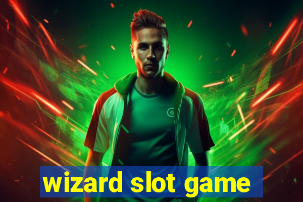 wizard slot game