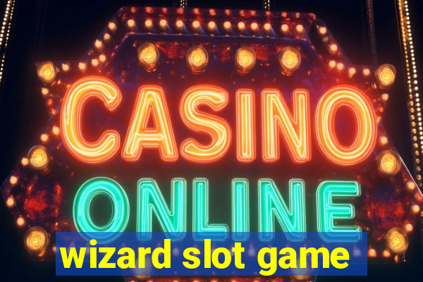 wizard slot game