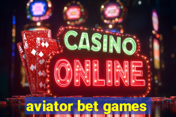 aviator bet games