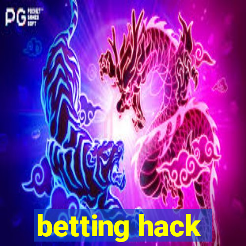 betting hack