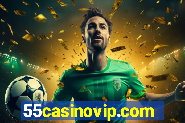 55casinovip.com