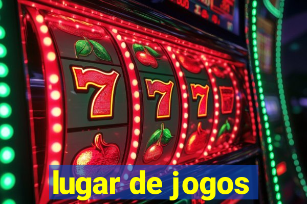 lugar de jogos