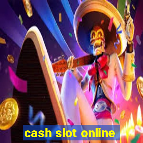 cash slot online