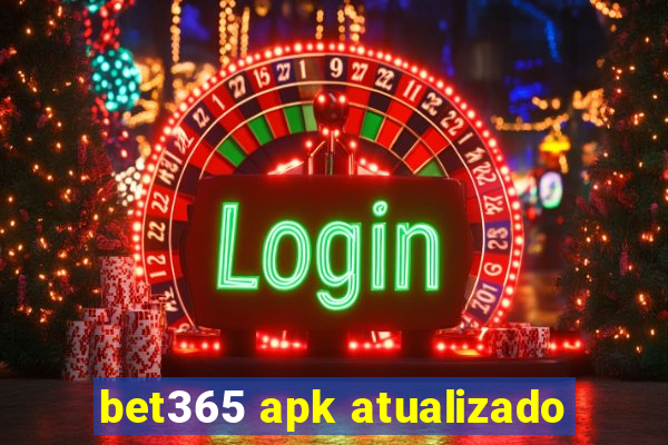 bet365 apk atualizado